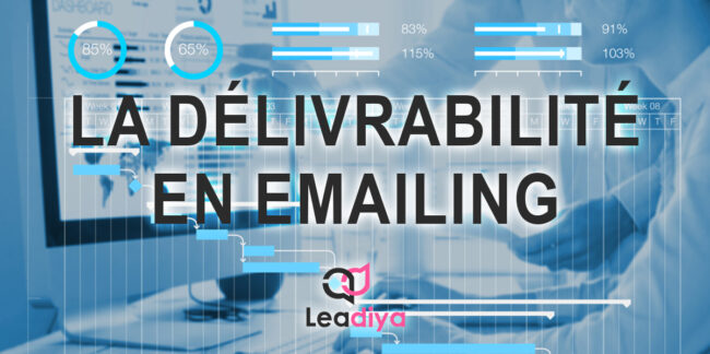 Optimiser sa délivrabilité en emailing