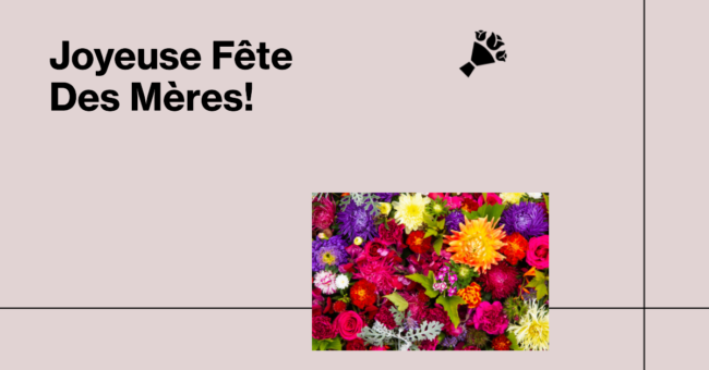 Idée Marketing fête des mères
