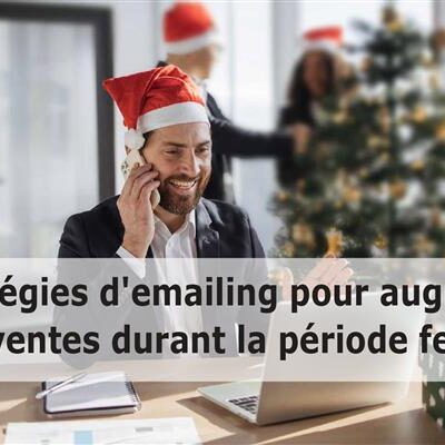 7 stratégies d'emailing pendant Noel